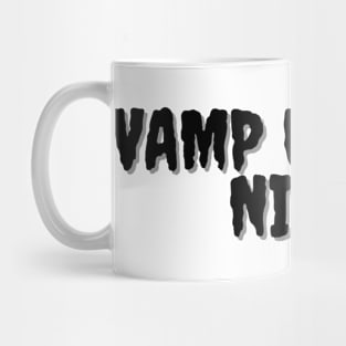 VAMP UP YOUR NIGHT Halloween Pun Mug